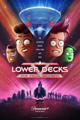 Lower Decks Season 5 Poster - featuring the main characters' faces flanking the USS Cerritos above, with silhouetted characters on a planet below, with one riding on the back of a beast