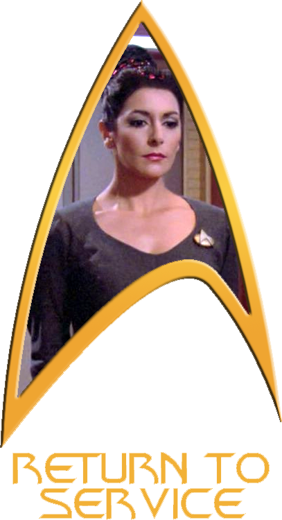 A Starfleet Delta labeled 'Return To Service' with a photo of Deanna Troi