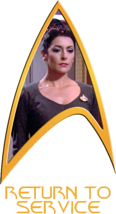 A Starfleet Delta labeled 'Return To Service' with a photo of Deanna Troi