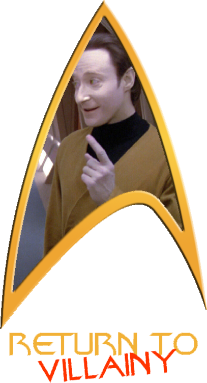 A Starfleet Delta labeled 'Return To Villainy' with a photo of Lore