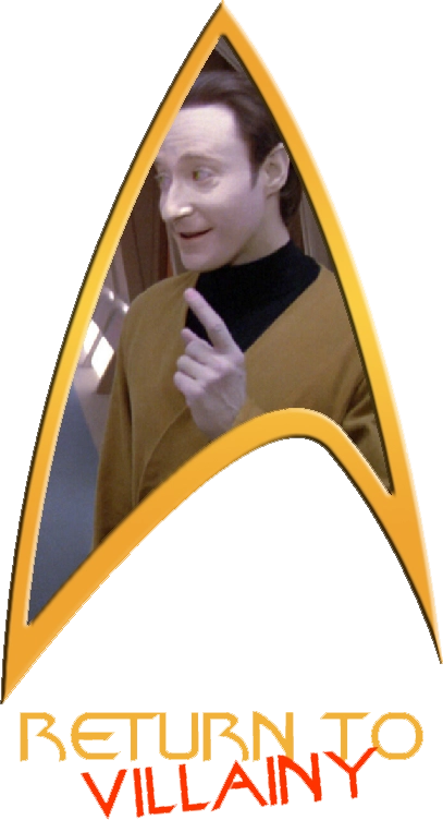 A Starfleet Delta labeled 'Return To Villainy' with a photo of Lore